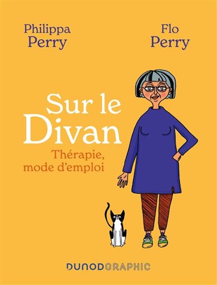 Sur le divan. Thérapie, mode d'emploi
Philippa Perry, Flo Perry